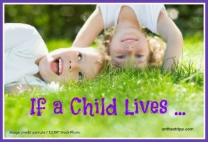 If a Child Lives